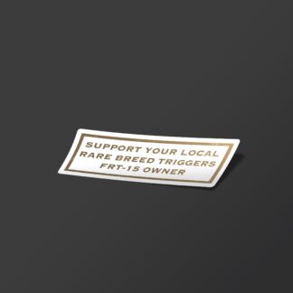 Support Your Local FRT-15 Owner